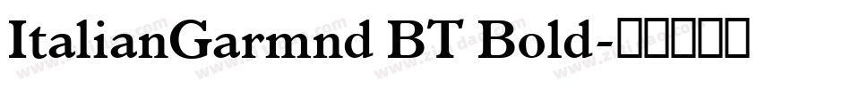 ItalianGarmnd BT Bold字体转换